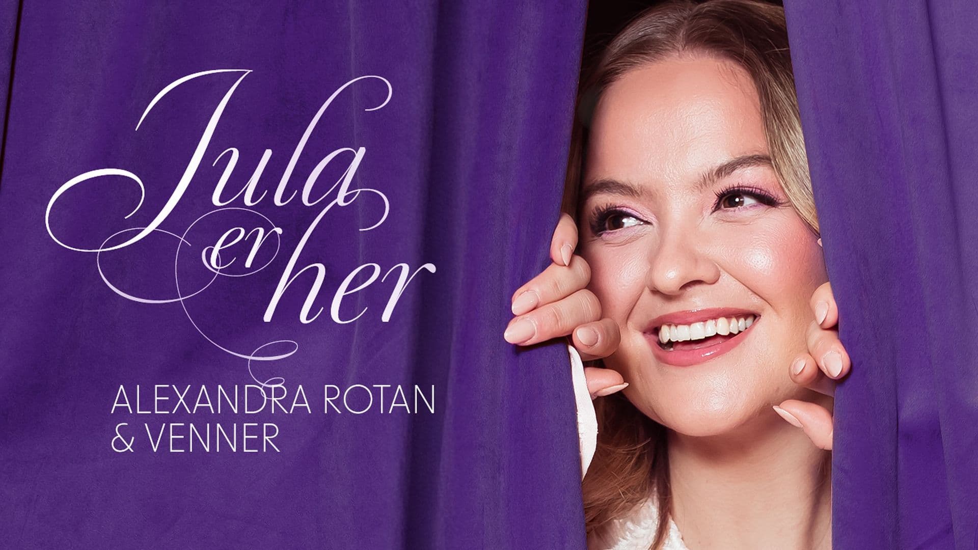 Jula er her - Alexandra Rotan & Venner